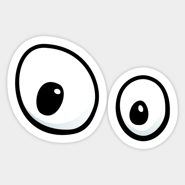 Funny google eyes Googly Eyes Sticker TeePublic